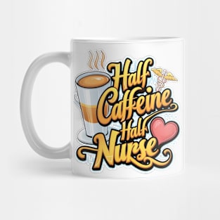 Half caffeine Half nurse latte coffee lovers hospital medical staff workers 2 Mug